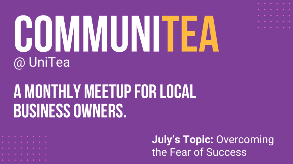 CommuniTea at UniTea - July